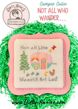 Load image into Gallery viewer, Camper Cuties - Not all who Wander....