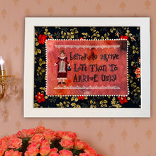 Load image into Gallery viewer, Arrive Late