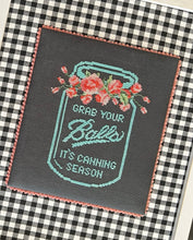 Load image into Gallery viewer, Canning Season