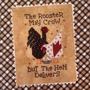 The Rooster May Crow