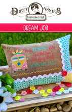 Load image into Gallery viewer, Dream Job
