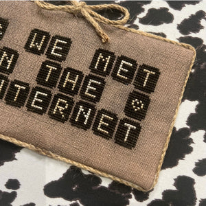 We met on the Internet