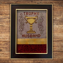 Load image into Gallery viewer, Trophy Husband
